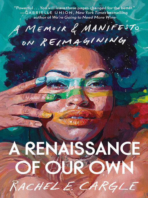 Title details for A Renaissance of Our Own by Rachel E. Cargle - Available